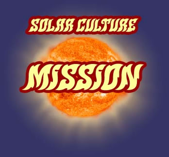 Solar Culture : Mission